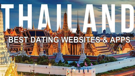 The Best Thai Dating Sites – & Some Good Advice!.